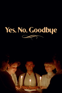 Yes, No, Goodbye Trailer