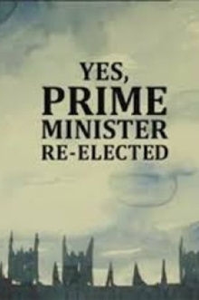 Yes, Prime Minister: Re-elected Trailer
