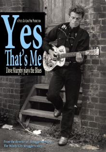 Yes That's Me: Dave Murphy Plays the Blues Trailer