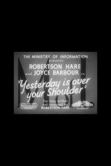 Yesterday Is Over Your Shoulder Trailer
