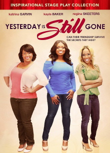 Yesterday Is Still Gone Trailer
