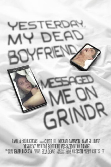 Yesterday, My Dead Boyfriend Messaged Me on Grindr Trailer