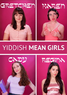 Yiddish Mean Girls Trailer