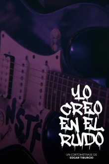 Yo Creo En El Ruido Trailer