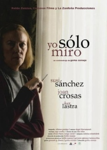 Yo sólo miro Trailer