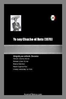 Yo soy Chucho el Roto Trailer