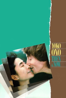 Yoko Ono: Then and Now Trailer