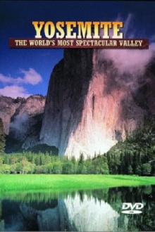 Yosemite: The World's Most Spectacular Valley Trailer
