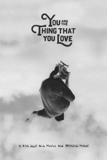 You and the Thing That You Love Trailer
