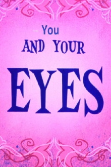 You and Your Eyes Trailer