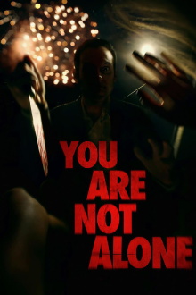 You Are Not Alone Trailer