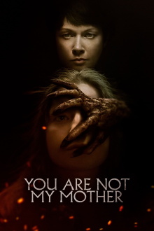 You Are Not My Mother Trailer
