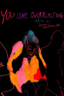 You Are Overreacting Trailer