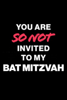 You Are So Not Invited to My Bat Mitzvah Trailer
