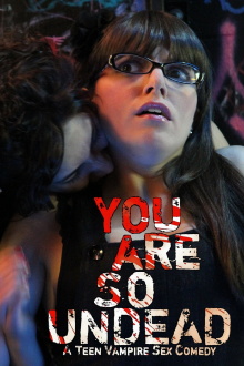 You Are So Undead Trailer