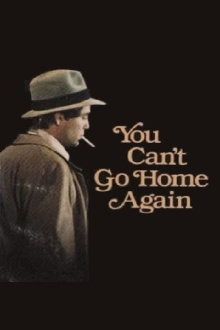 You Can't Go Home Again Trailer