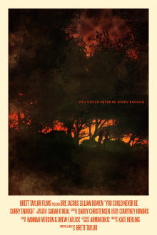 You Could Never Be Sorry Enough Trailer