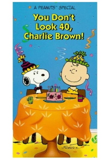 You Don't Look 40, Charlie Brown! Trailer