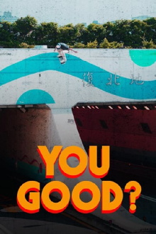 YOU GOOD? Trailer