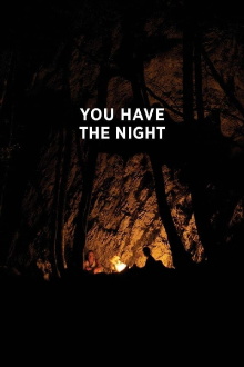 You Have the Night Trailer