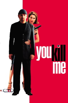 You Kill Me Trailer