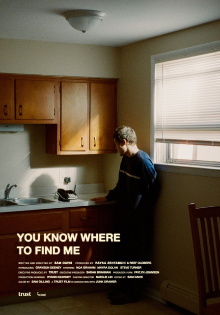 You Know Where to Find Me Trailer