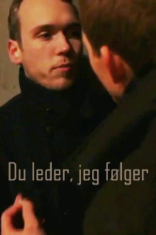 You Lead, I Follow Trailer