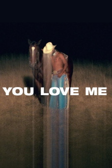 You Love Me Trailer