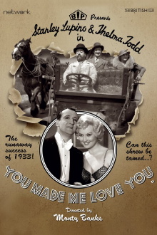 You Made Me Love You Trailer
