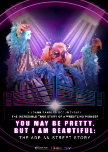 You May Be Pretty, But I Am Beautiful: The Adrian Street Story Trailer