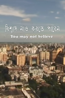 You May Not Believe Trailer