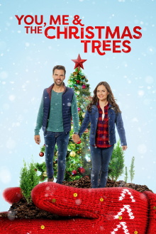You, Me and the Christmas Trees Trailer