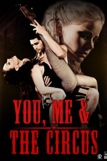You, Me & the Circus Trailer