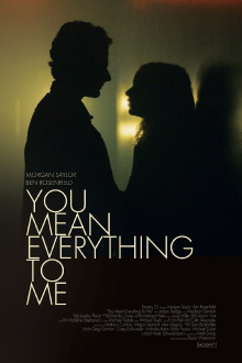 You Mean Everything to Me Trailer