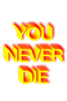 You never die Trailer