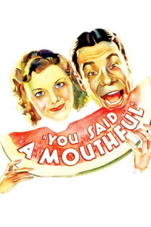 You Said a Mouthful Trailer