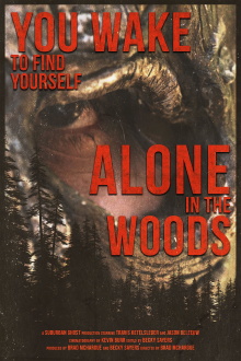 You Wake to Find Yourself Alone in the Woods Trailer