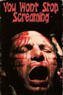 You Won't Stop Screaming Trailer