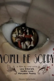 You’ll Be Sorry Trailer