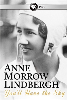 You'll Have the Sky: The Life and Work of Anne Morrow Lindbergh Trailer