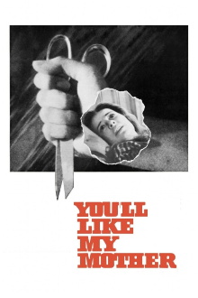 You'll Like My Mother Trailer
