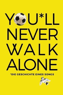 You'll Never Walk Alone Trailer