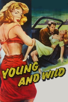 Young and Wild Trailer