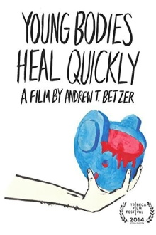 Young Bodies Heal Quickly Trailer
