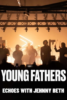 Young Fathers: Echoes with Jehnny Beth Trailer