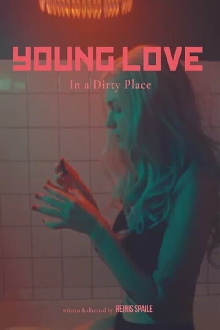 Young Love In a Dirty Place Trailer