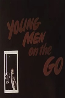 Young Men On The Go Trailer