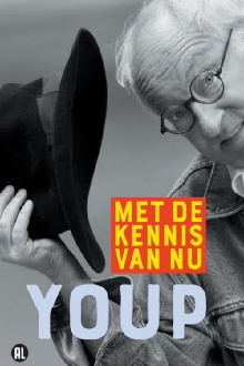 Youp van 't Hek: Met de kennis van nu Trailer
