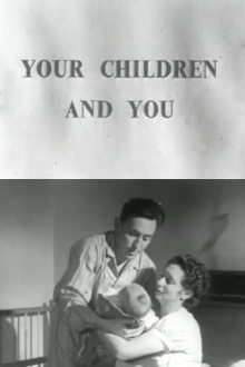 Your Children and You Trailer