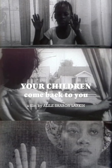 Your Children Come Back to You Trailer